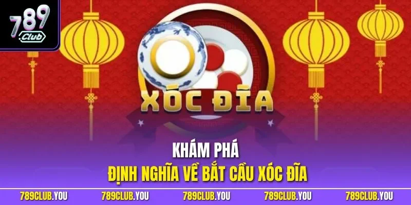 Khám phá định nghĩa về bắt cầu xóc đĩa